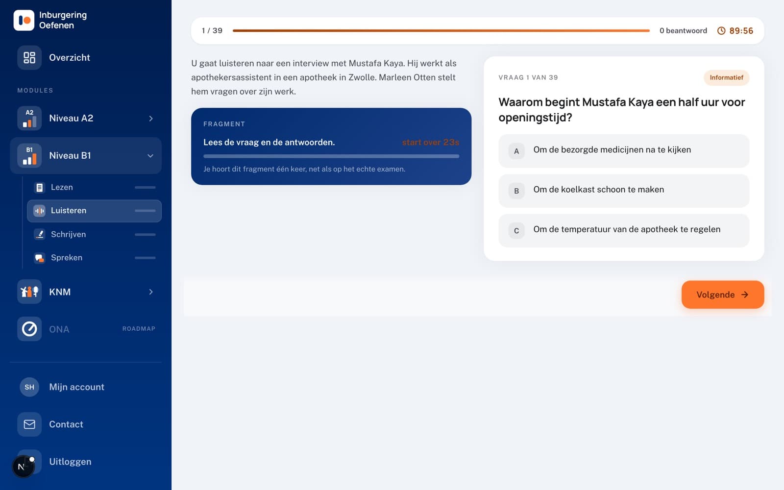 Het scherm van een luisterexamen: links het fragment, rechts de vraag.
