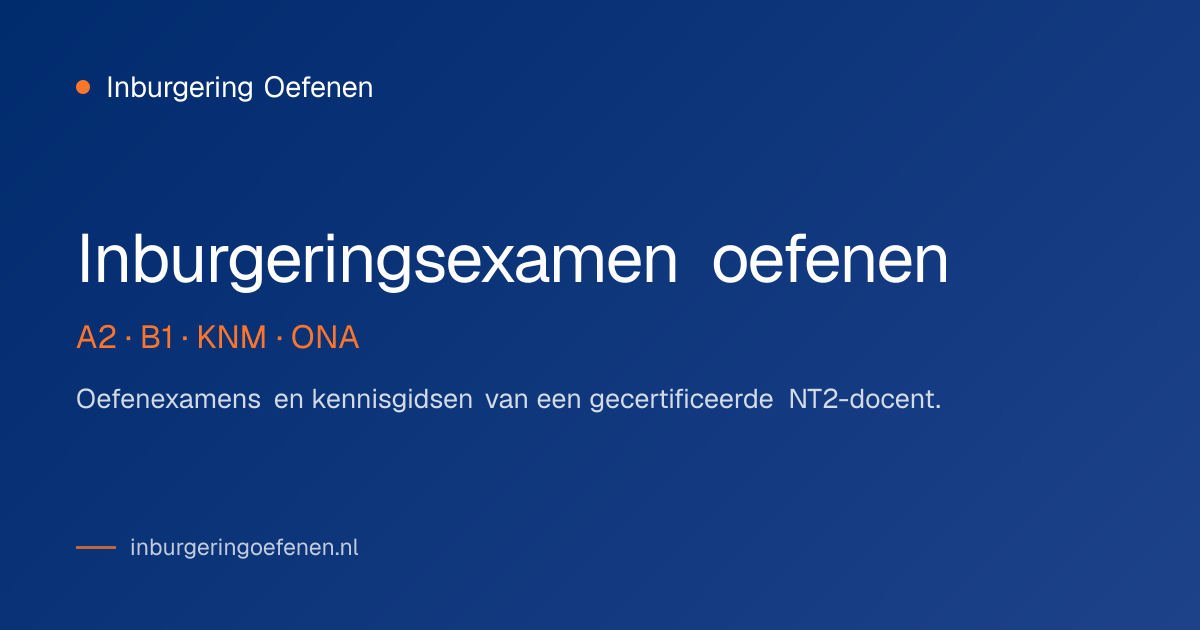 Zo maken we onze inhoud | Inburgering Oefenen